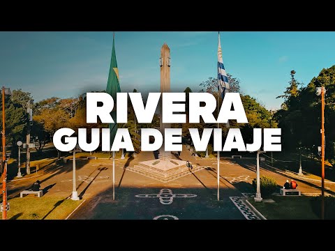 GUÍA COMPLETA DE RIVERA! Cuándo ir, dónde quedarse, que hacer y paseos!