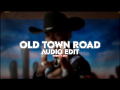 old town road - lil nas x ft. billy ray cyrus [edit audio]