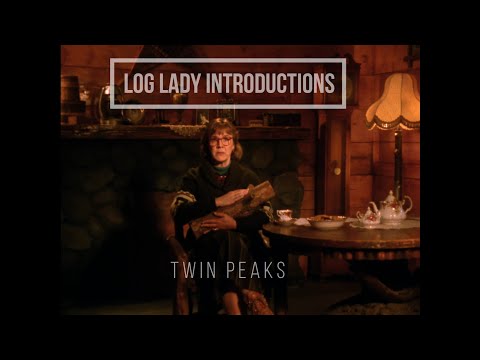 Twin Peaks - Log Lady introductions