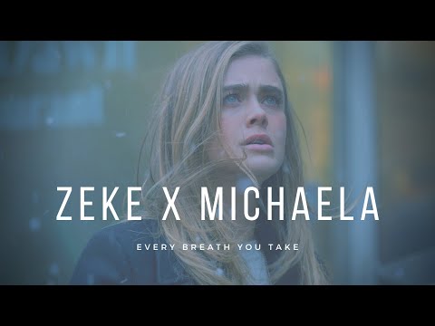 Zeke & Michaela | Every Breath You Take | Manifest [2x04]