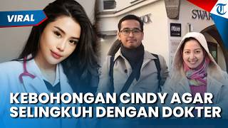 KEBOHONGAN CINDY RIZAP, Ngaku Kuliah ke Jepang ke Pacar Tapi Selingkuh dengan Dokter Suami Orang