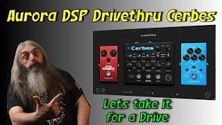 Aurora DSP Drive Thru Cerbes Lets Take It For A Drive