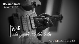 Download lagu Wali - Ada Gajah Dibalik Batu ( Backing Track ) mp3