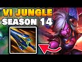 This is how to play Vi Jungle in Season 14 & CARRY + Best Build/Runes | Vi Jungle Guide