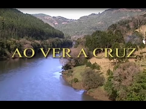 61 - Ao Ver a Cruz - HD