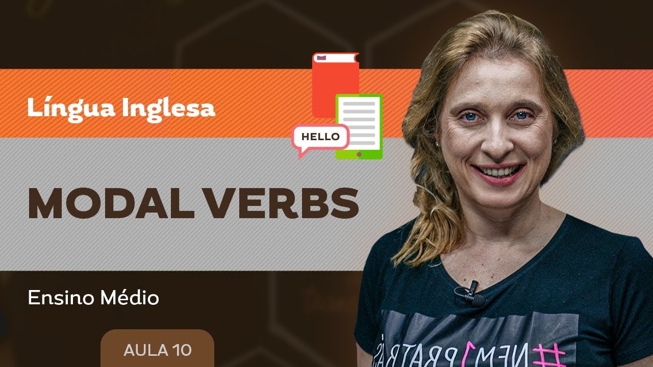 Modal verbs - Língua Inglesa - Ensino Médio
