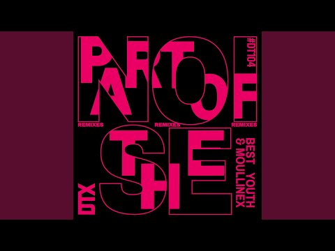 Part of the Noise (Best Youth Remix)