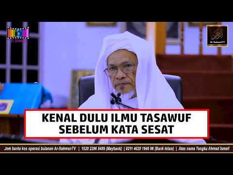 Baba Ismail Sepanjang - KENAL DULU ILMU TASAWUF SEBELUM KATA SESAT
