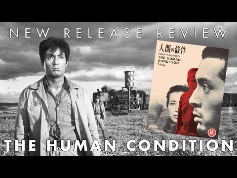 New Release Blu-ray Review - The Human Condition Trilogy (Arrow Academy)