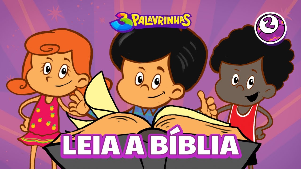 LEIA A BÍBLIA - 3PALAVRINHAS - VOLUME 2