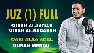 Download lagu Murotal Al Quran Juz 1  Merdu - NEW beautiful Quran recitation BY ALAA AQEL mp3 Download lagu Murotal Al Quran Juz 1  Merdu - NEW beautiful Quran recitation BY ALAA AQEL mp3