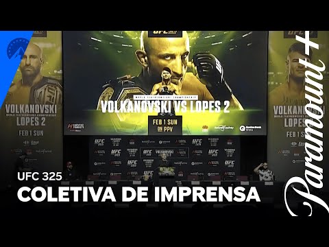 UFC 325 | Coletiva de Imprensa Completa | Volkanovski x Lopes | Paramount Plus Brasil