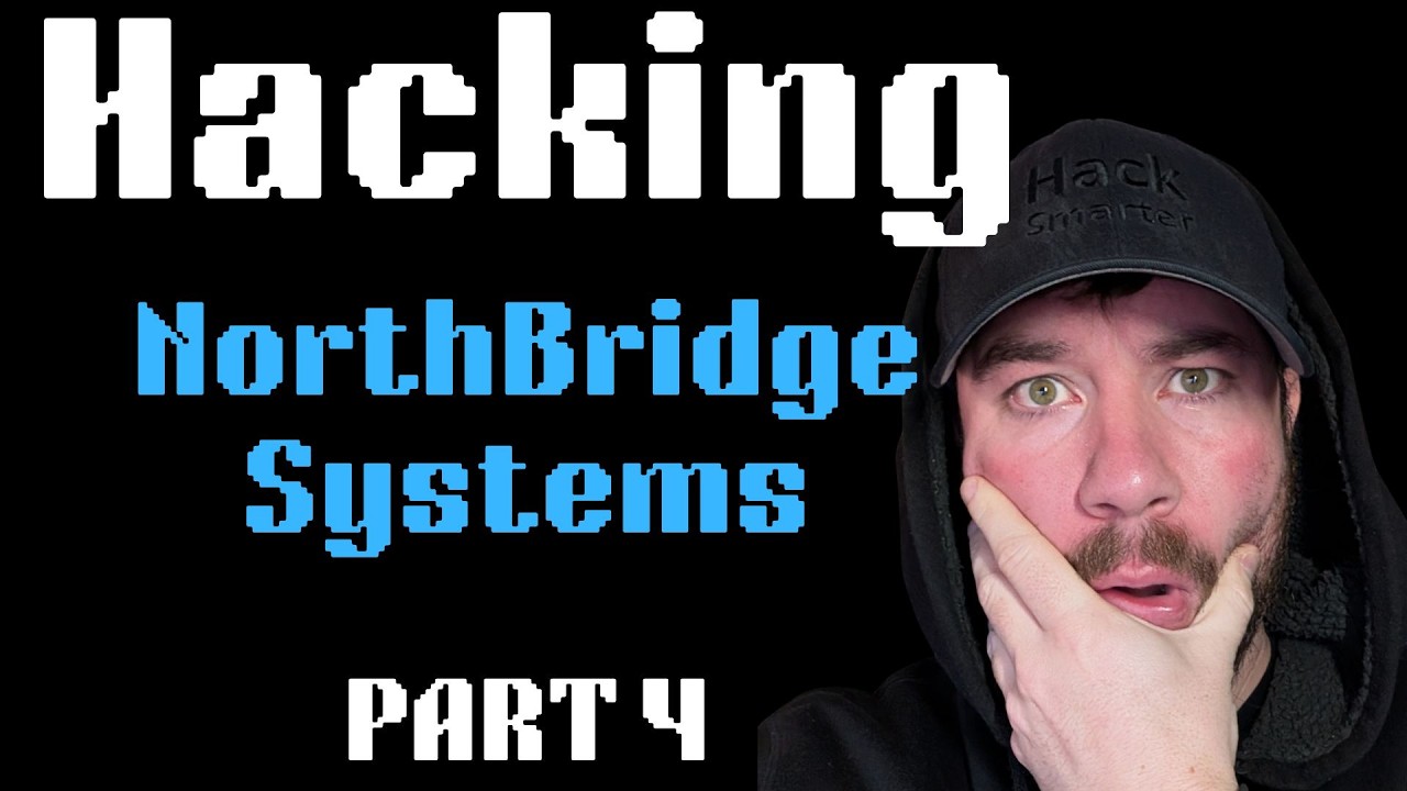 Hacking NorthBridge Systems (Part 4) - Hack Smarter Labs