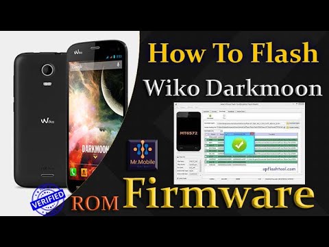 Wiko Darkmoon Flash Official Firmware || Stock ROM || Dead Boot Repair { Full Guide }