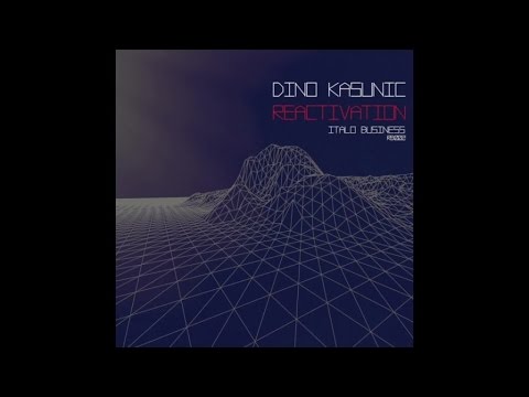 Dino Kasunic - Reactivation - Dandi & Ugo vs. Piatto Remix