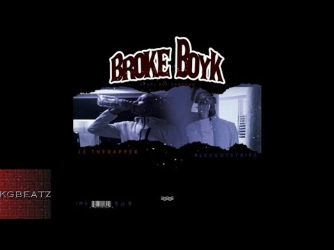 BleuGotStrips ft. J3TheRapper - Broke BoyK [Prod. By Ace Santana] [New 2017]
