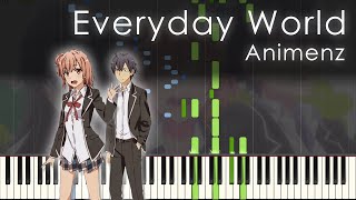 Download lagu Everyday World - Oregairu S2 ED - Animenz [Piano Transcription] mp3