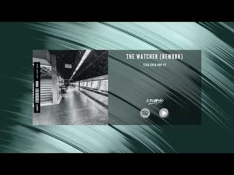 G Romano - The Watcher (Rework)