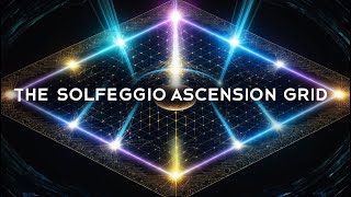 The Solfeggio Ascension Grid | 4.5 Hz Theta Coherence Field