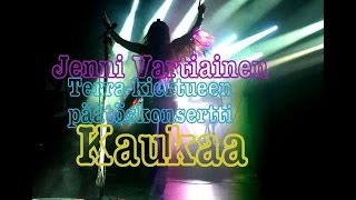 TERRA päätöskonsertti; Jenni Vartiainen - Kaukaa , Helsinki Circus 2015