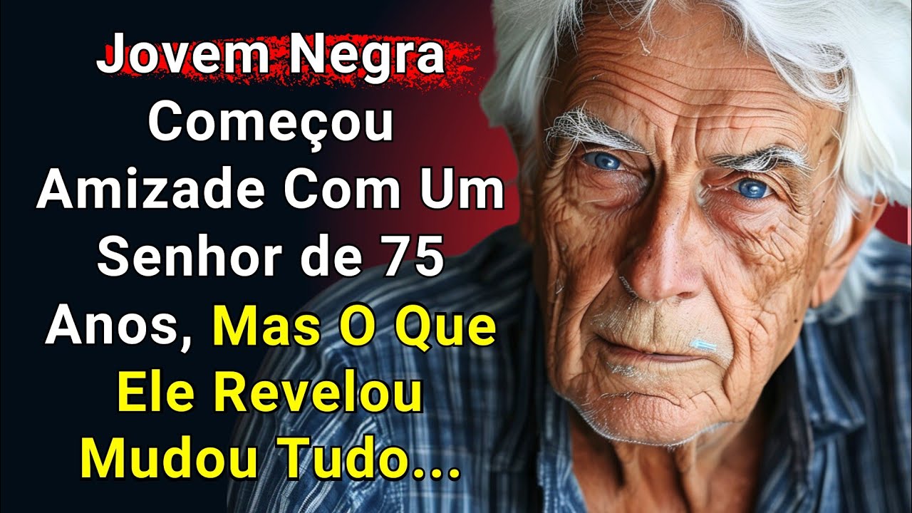 Jovem Começou Amizade Com Um Senhor de 75 Anos, Mas O Que Ele Revelou Mudou Tudo...