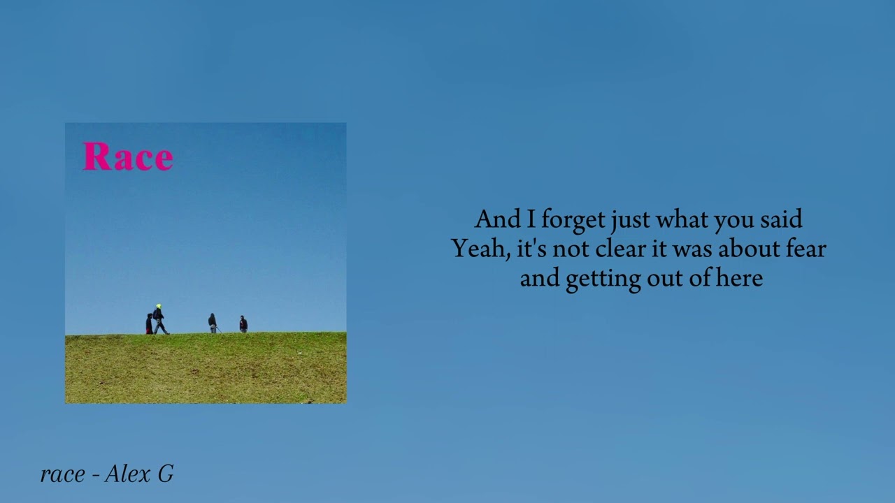 Race - Alex G lyrics