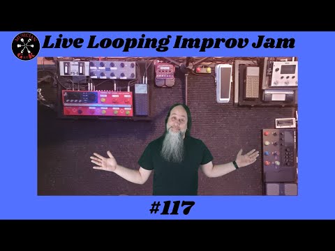 Live Looping Improv Jam #117 #livelooping #bossrc600 #improvisation