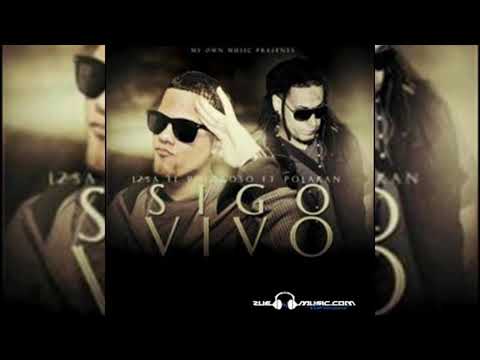 Izsa El Poderoso Ft. Polakan - Sigo Vivo