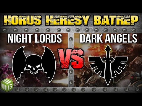Night Lords vs Dark Angels Horus Heresy 2.0 Battle Report Ep 139
