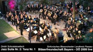 Jazz Suite Nr. 2: Tanz Nr. 1 - Sinfonisches Blasorchester Landkreis Pa