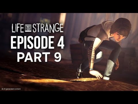 Life Is Strange: The Tragic Lesson Ep4 Pt9