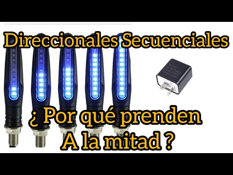 DIRECCIONAL SECUENCIALES. ¿POR QUE PRENDEN A LA MITAD?