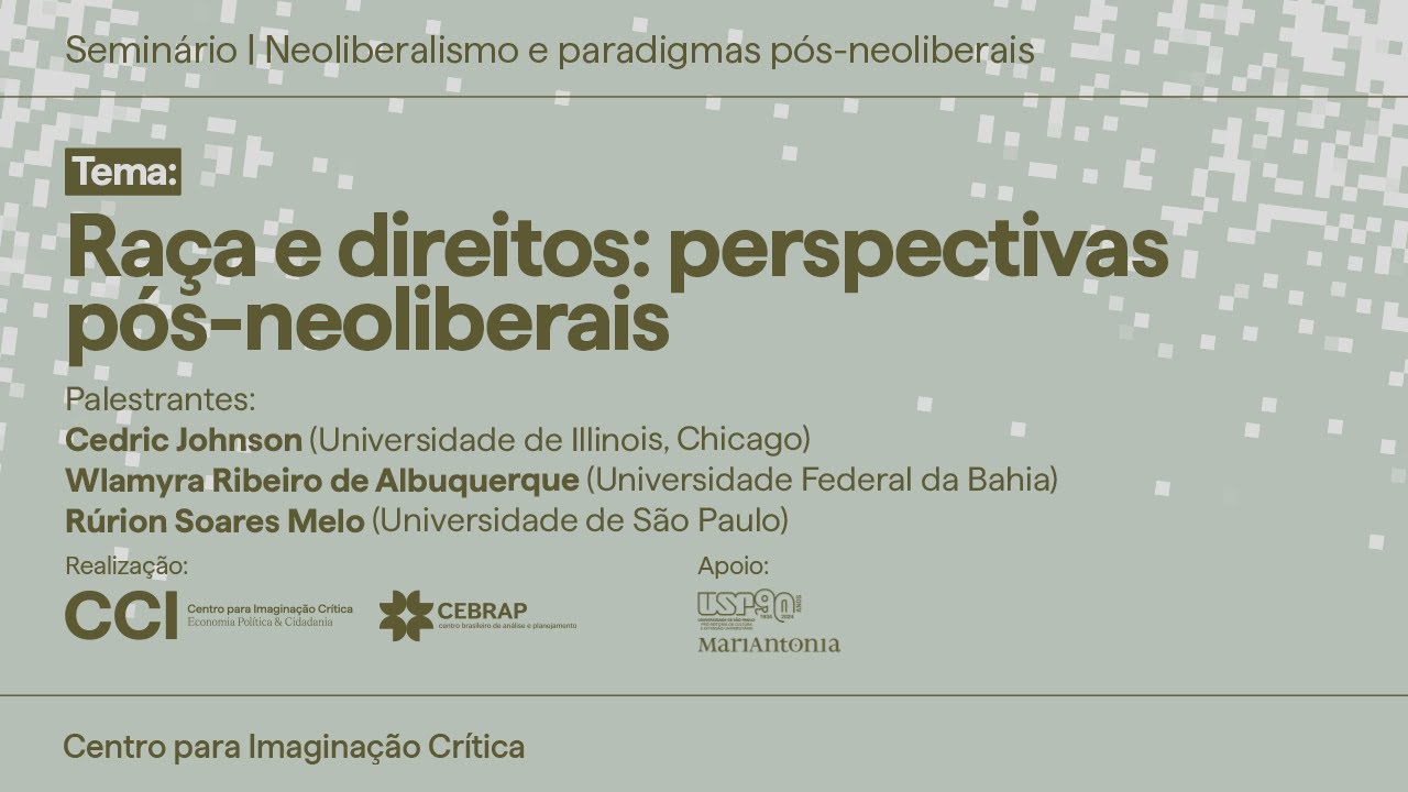 Raça e direitos: perspectivas pós-neoliberais