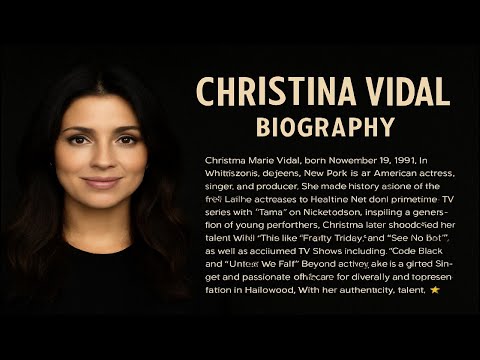 ⭐ Christina Vidal Biography