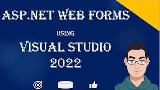 How to Create ASP.NET Web Forms using Visual Studio 2022 | ASP.NET Web