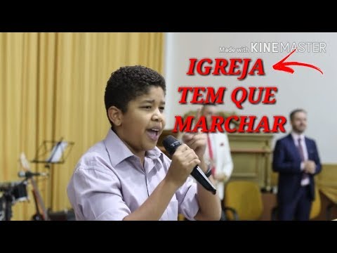 'Richael louvando' A igreja Tem que Marchar De •Michelle Giarola•`