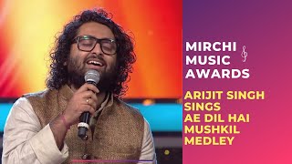 Ae Dil Hai Mushkil medley|Arijit Singh &amp; Jonita Gandhi | Mirchi Music Awards | #RSMMA | Radio Mirchi