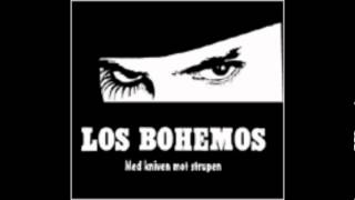 Los Bohemos - Du ska runka när du ser din regering