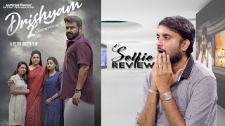 Drishyam 2 Review | Mohanlal | Meena | Jeethu Joseph | Selfie Review