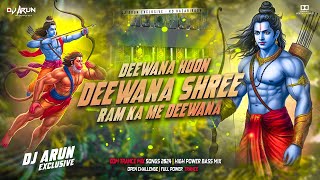 Download lagu DEEWANA HOON DEEWANA SHREE RAM KA ME DEEWANA || Edm Tapori Drop Mix || DJ ARUN Exclusive mp3