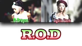 G-Dragon - ROD (Ride Or Die) (ft Lydia Paek) Colou