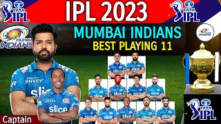 IPL 2023 - Mumbai Indians Playing 11 Comparison | MI Playing 11 IPL 2023 | IPL 2023 MI Playing 11 |