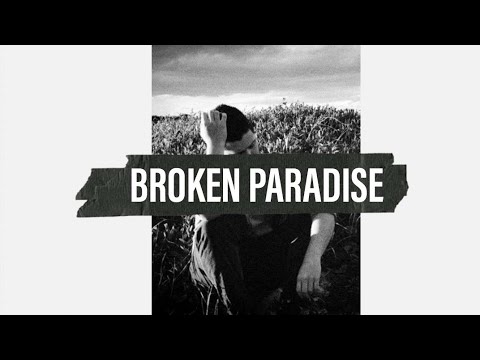 Broken Paradise