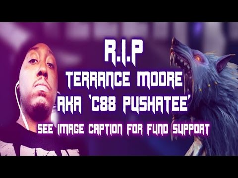 R.I.P Terrance Moore aka PushaTee88