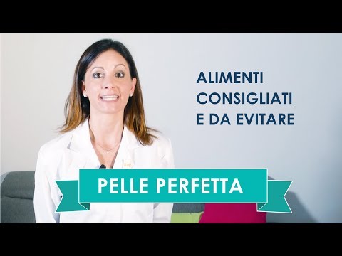 Pelle Perfetta.  Cibi consigliati e da Evitare per una Pelle giovane e sana.