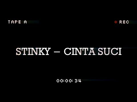 STINKY - CINTA SUCI | LYRICS