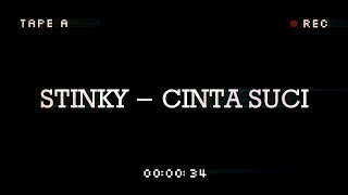 Download lagu STINKY - CINTA SUCI | LYRICS mp3