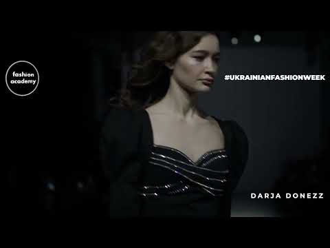 DARJA DONEZZ  -- Ukrainian Fashion Week