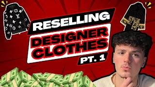 I tried Reselling Designer Clothes in 2024 (Part 1)