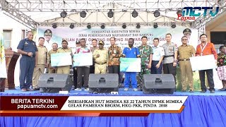 MERIAHKAN HUT MIMIKA KE 22 TAHUN DPMK MIMIKA GELAR PAMERAN BBGRM, HKG PKK, PINDA 2018